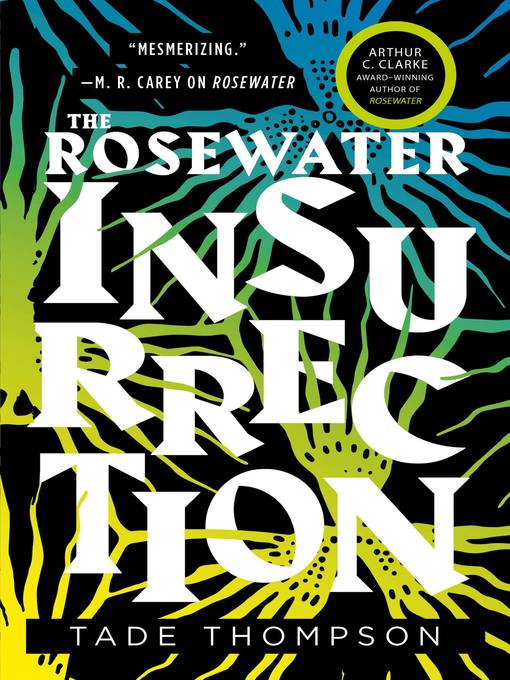 Title details for The Rosewater Insurrection by Tade Thompson - Wait list
